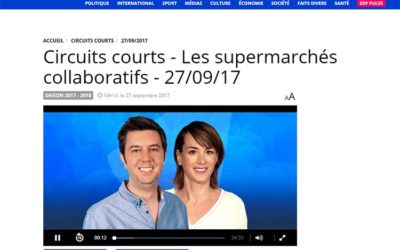 Circuits courts – Les supermarchés collaboratifs – 27/09/17